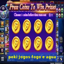 poki jogos fogo e agua